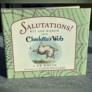 Salutations! Wit and Wisdom from Charlotte’s Web